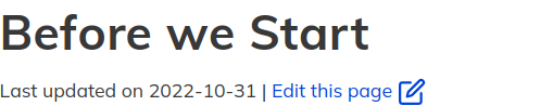 screenshot of a portion of the workbench lesson episode "Before we Start" that shows it was Last updated on 2022-10-31 with a link that says "Edit this page"